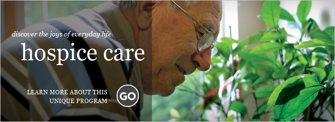 Learn about our Hospice Care program